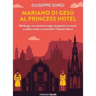 Sorgi, Giuseppe Mariano di Gesù al Princess Hotel Sorgi, Giuseppe Mariano di Gesù al Princess Hotel