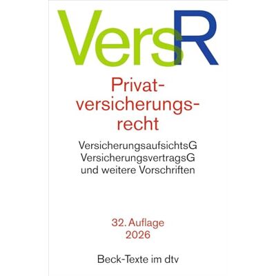 Dtv Privatversicherungsrecht. VersR: VersicherungsaufsichtsG, VersicherungsvertragsG und weitere Vorschriften. Textausgabe. Rechtsstand: 1. November 2025: 5579 Dtv Privatversicherungsrecht. VersR: VersicherungsaufsichtsG, VersicherungsvertragsG und weitere Vorschriften. Textausgabe. Rechtsstand: 1. November 2025: 5579
