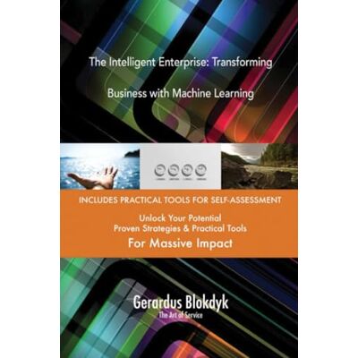 ART The Intelligent Enterprise: Transforming Business with Machine Learning ART The Intelligent Enterprise: Transforming Business with Machine Learning