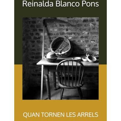 Blanco QUAN TORNEN LES ARRELS Blanco QUAN TORNEN LES ARRELS