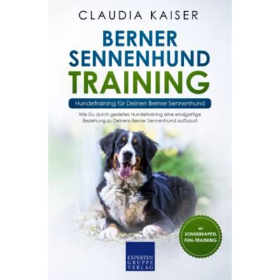 Kaiser Berner Sennenhund Training Hundetraining für Deinen Berner Sennenhund: Wie Du durch gezieltes Hundetraining eine einzigartige Beziehung zu Deinem Berner Sennenhund aufbaust Kaiser Berner Sennenhund Training Hundetraining für Deinen Berner Sennenhund: Wie Du durch gezieltes Hundetraining eine einzigartige Beziehung zu Deinem Berner Sennenhund aufbaust