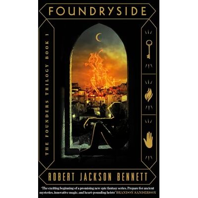 Jackson Foundryside: the heart-pounding first book in the Founders Trilogy: 1 Jackson Foundryside: the heart-pounding first book in the Founders Trilogy: 1