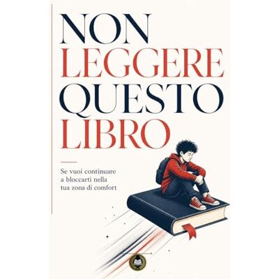 Alessi Non leggere questo libro: Se vuoi continuare a bloccarti nella tua zona di comfort Alessi Non leggere questo libro: Se vuoi continuare a bloccarti nella tua zona di comfort