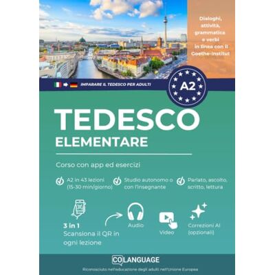 Academy, coLanguage Tedesco A2 elementare: corso con app ed esercizi: Impara il tedesco con attività, grammatica, esercizi, vocabolario e audio. Per studio autonomo o con ... Preparazione al Goethe-Zertifikat.: 2 Academy, coLanguage Tedesco A2 elementare: corso con app ed esercizi: Impara il tedesco con attività, grammatica, esercizi, vocabolario e audio. Per studio autonomo o con ... Preparazione al Goethe-Zertifikat.: 2