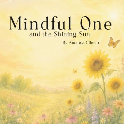Gibson Mindful One and the Shining Sun Gibson Mindful One and the Shining Sun