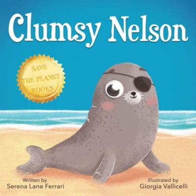Acer Clumsy Nelson: A story of Self-esteem, Bravery, Grit, Friendship with an Environmental message Acer Clumsy Nelson: A story of Self-esteem, Bravery, Grit, Friendship with an Environmental message