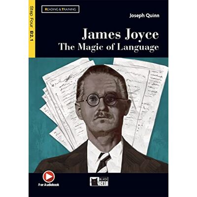 Quinn, Joseph James Joyce: The Magic of Language. Lektüre mit Audio-Online Quinn, Joseph James Joyce: The Magic of Language. Lektüre mit Audio-Online