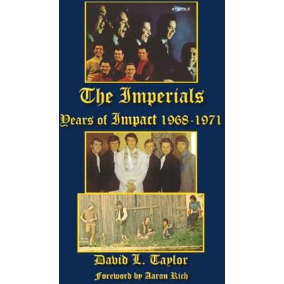 Taylor The Imperials: Years of Impact 1968-1971 Taylor The Imperials: Years of Impact 1968-1971