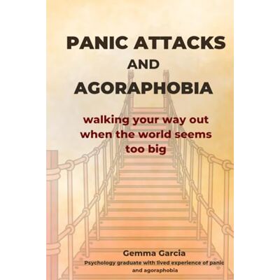 Bosch PANIC ATTACKS AND AGORAPHOBIA: Walking Your Way Out When the World Feels Too Big. A practical path through fear — so you don’t have to face it alone Bosch PANIC ATTACKS AND AGORAPHOBIA: Walking Your Way Out When the World Feels Too Big. A practical path through fear — so you don’t have to face it alone