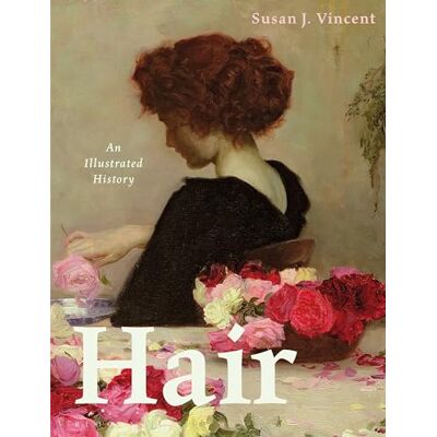 Vincent Hair: An Illustrated History Vincent Hair: An Illustrated History