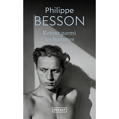 Besson, Philippe Retour parmi les hommes Besson, Philippe Retour parmi les hommes