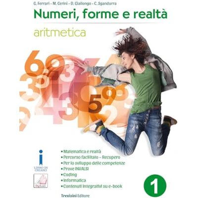 Acer Numeri, forme e realtà. Per la Scuola media. Con e-book. Con espansione online. Aritmetica-Geometria (Vol. 1) Acer Numeri, forme e realtà. Per la Scuola media. Con e-book. Con espansione online. Aritmetica-Geometria (Vol. 1)
