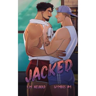 K&M Jacked (Gymbos, 1) K&M Jacked (Gymbos, 1)