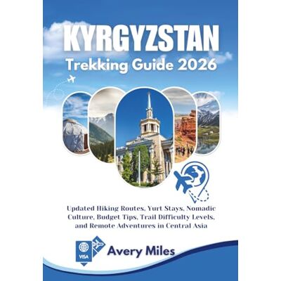 Avery Kyrgyzstan Trekking Guide 2026: Updated Hiking Routes, Yurt Stays, Nomadic Culture, Budget Tips, Trail Difficulty Levels, and Remote Adventures in Central Asia Avery Kyrgyzstan Trekking Guide 2026: Updated Hiking Routes, Yurt Stays, Nomadic Culture, Budget Tips, Trail Difficulty Levels, and Remote Adventures in Central Asia