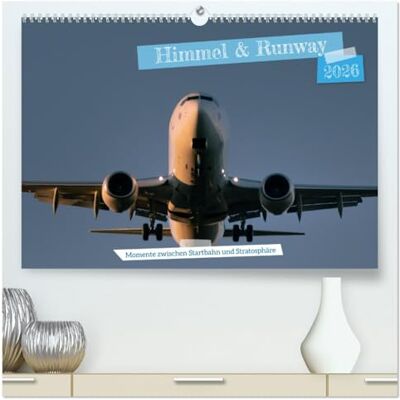 CALVENDO Cielo & Runway (calendario da parete 2026 di alta qualità, DIN A2 orizzontale), stampa artistica lucida CALVENDO Cielo & Runway (calendario da parete 2026 di alta qualità, DIN A2 orizzontale), stampa artistica lucida