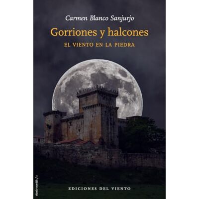 Blanco Gorriones y Halcones: El viento en la piedra: 1 Blanco Gorriones y Halcones: El viento en la piedra: 1