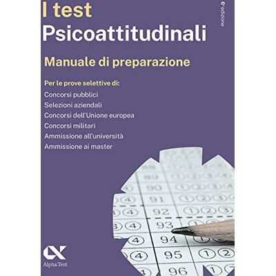 Bianchini, Massimiliano I test psicoattitudinali. Manuale di preparazione. Ediz. MyDesk. Con Contenuto digitale per download e accesso online Bianchini, Massimiliano I test psicoattitudinali. Manuale di preparazione. Ediz. MyDesk. Con Contenuto digitale per download e accesso online