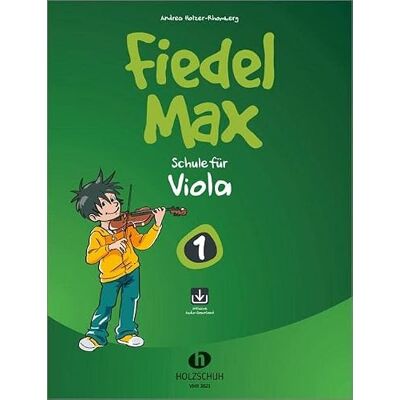 Musikverlag Holzschuh Fiedel-Max 1 Viola. Inkl. Audio-Download Musikverlag Holzschuh Fiedel-Max 1 Viola. Inkl. Audio-Download