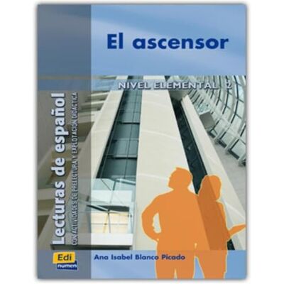 Blanco El Ascensor: Nivel Inicial 2 Blanco El Ascensor: Nivel Inicial 2