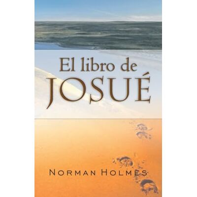 Norman El libro de Josué: Obteniendo nuestra herencia Norman El libro de Josué: Obteniendo nuestra herencia