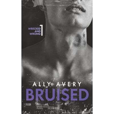 Avery Bruised: 1 Avery Bruised: 1