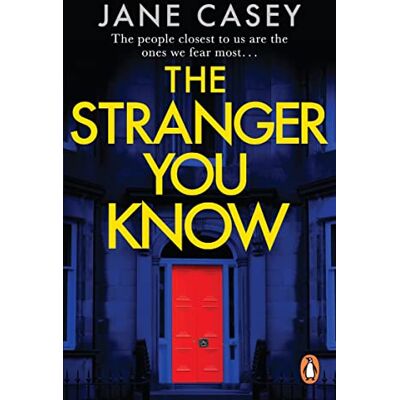 Penguin The Stranger You Know: The gripping detective crime thriller from the bestselling author: 4 Penguin The Stranger You Know: The gripping detective crime thriller from the bestselling author: 4