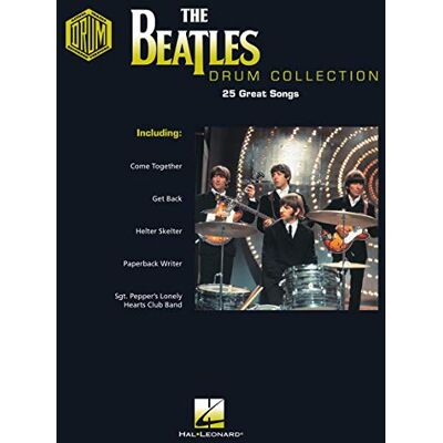 HAL LEONARD The Beatles Drum Collection HAL LEONARD The Beatles Drum Collection