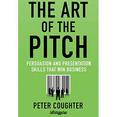 The Art of the Pitch The Art of the Pitch
