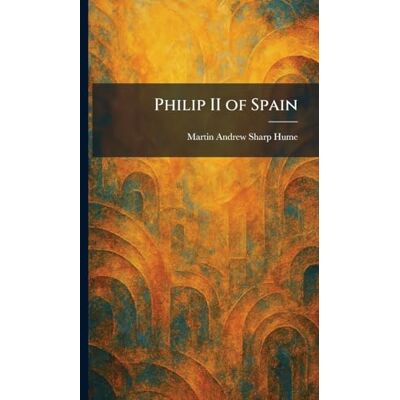 Sharp Philip II of Spain Sharp Philip II of Spain