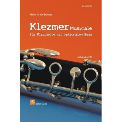 Brucker, Maria A Klezmer Musicale (mit online audio): für Klarinette (B) und optionalem Bass: 5 Brucker, Maria A Klezmer Musicale (mit online audio): für Klarinette (B) und optionalem Bass: 5