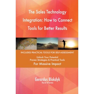 ART The Sales Technology Integration: How to Connect Tools for Better Results ART The Sales Technology Integration: How to Connect Tools for Better Results