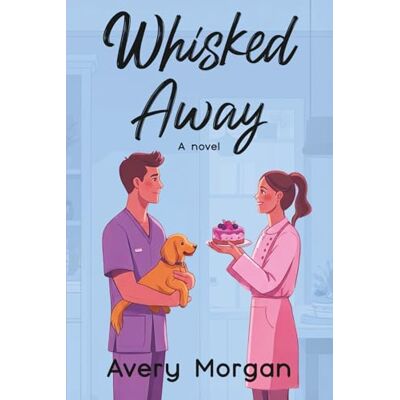 Avery Whisked Away Avery Whisked Away