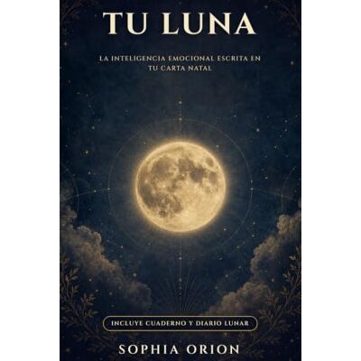 Orion TU LUNA: La inteligencia emocional escrita en tu carta . Orion TU LUNA: La inteligencia emocional escrita en tu carta .