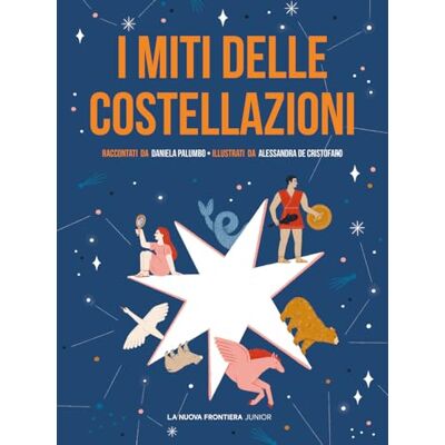Palumbo, Daniela I miti delle costellazioni Palumbo, Daniela I miti delle costellazioni
