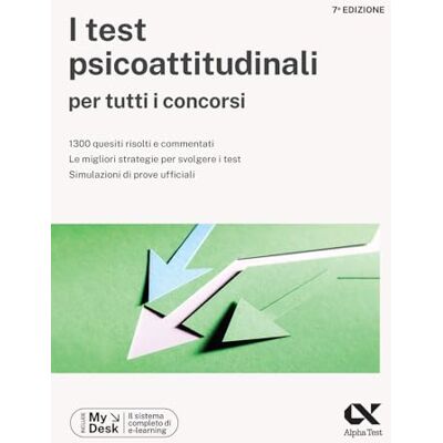 Vannini, Giovanni I test psicoattitudinali per tutti i concorsi. Ediz. MyDesk Vannini, Giovanni I test psicoattitudinali per tutti i concorsi. Ediz. MyDesk