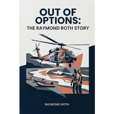 Roth Out of Options: The Story Roth Out of Options: The Story