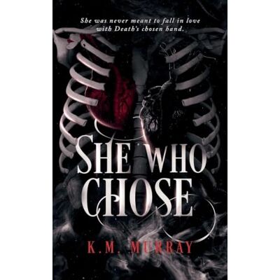 K&M She Who Chose K&M She Who Chose