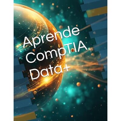 Panda Aprende CompTIA Data+ Panda Aprende CompTIA Data+