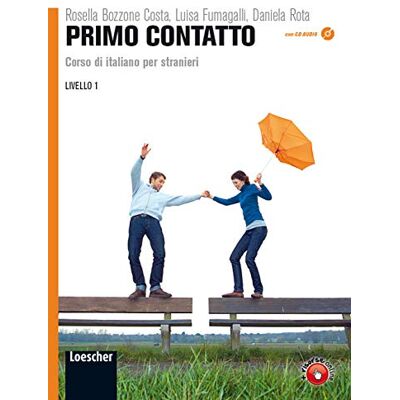 Bozzone Costa, Rosella Primo contatto. Corso di italiano per stranieri. Con CD Audio: Primo Contatto: Volume + CD (A1) Bozzone Costa, Rosella Primo contatto. Corso di italiano per stranieri. Con CD Audio: Primo Contatto: Volume + CD (A1)
