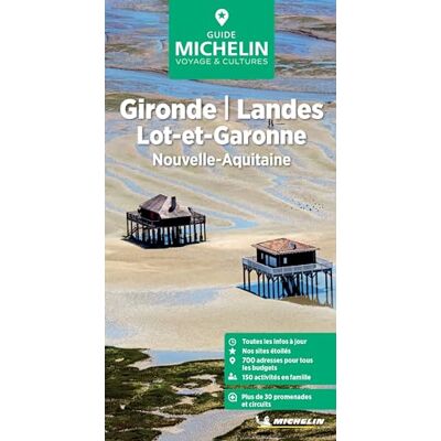 Michelin Gironde, Landes, Lot-et-Garonne: Nouvelle-Aquitaine Michelin Gironde, Landes, Lot-et-Garonne: Nouvelle-Aquitaine