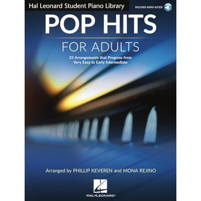 HAL LEONARD Adult Piano Method: Pop Hits. Include Audio-online: 33 Arrangements That Progress from Very Easy to Early Intermediate HAL LEONARD Adult Piano Method: Pop Hits. Include Audio-online: 33 Arrangements That Progress from Very Easy to Early Intermediate