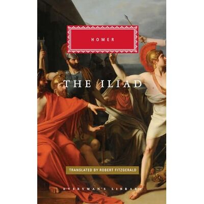Everyman The Iliad: by Homer Everyman The Iliad: by Homer