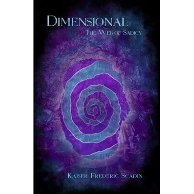 Kaiser Dimensional: The Web of Sadicy Kaiser Dimensional: The Web of Sadicy