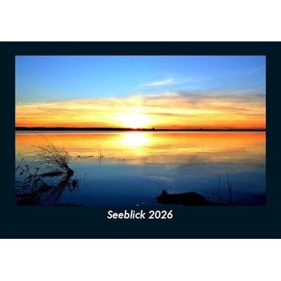 Becker Seeblick 2026 Fotokalender DIN A5: Monatskalender mit Bild-Motiven aus Fauna und Flora, Natur, Blumen und Pflanzen Becker Seeblick 2026 Fotokalender DIN A5: Monatskalender mit Bild-Motiven aus Fauna und Flora, Natur, Blumen und Pflanzen