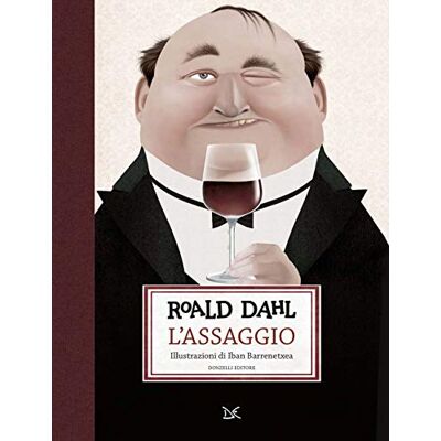 Dahl, Roald L'assaggio Dahl, Roald L'assaggio
