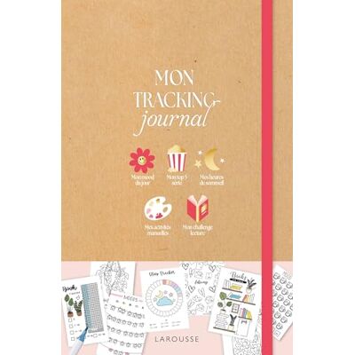 Larousse Mon tracking journal: Mon carnet de motivation pour tenir mes objectifs au quotidien Larousse Mon tracking journal: Mon carnet de motivation pour tenir mes objectifs au quotidien