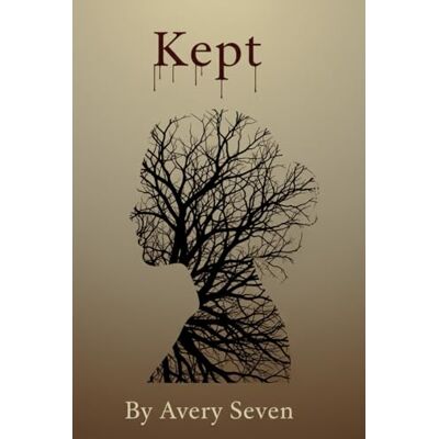 Avery Kept: A Psychological Thriller Avery Kept: A Psychological Thriller