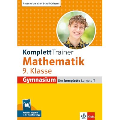 Klett KomplettTrainer Gymnasium Mathematik 9. Klasse: Der komplette Lernstoff mit Scan2Learn-App Klett KomplettTrainer Gymnasium Mathematik 9. Klasse: Der komplette Lernstoff mit Scan2Learn-App