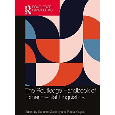 Routledge The Handbook of Experimental Linguistics Routledge The Handbook of Experimental Linguistics