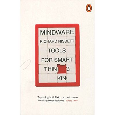 Penguin Mindware: Tools for Smart Thinking Penguin Mindware: Tools for Smart Thinking